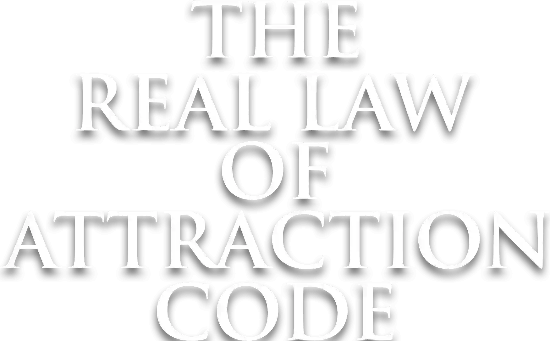 The Real Law Of Attraction Code